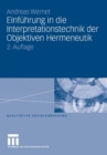 Einfuhrung in die Interpretationstechnik der Objektiven Hermeneutik - eBook