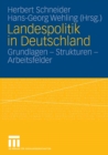 Landespolitik in Deutschland : Grundlagen - Strukturen - Arbeitsfelder - eBook