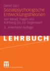 Sozialpsychologische Entwicklungstheorien : Von Mead, Piaget und Kohlberg bis zur Gegenwart - eBook