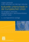 Kulturelle Unterschiede in der Europaischen Union : Ein Vergleich zwischen Mitgliedslandern, Beitrittskandidaten und der Turkei - eBook