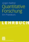 Quantitative Forschung : Ein Praxiskurs - eBook
