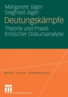 Deutungskampfe : Theorie und Praxis Kritischer Diskursanalyse - eBook
