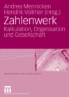 Zahlenwerk : Kalkulation, Organisation und Gesellschaft - eBook