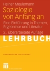 Soziologie von Anfang an : Eine Einfuhrung in Themen, Ergebnisse und Literatur - eBook