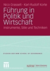 Fuhrung in Politik und Wirtschaft : Instrumente, Stile und Techniken - eBook