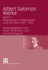 Albert Salomon Werke : Band 1: Biographische Materialien und Schriften 1921-1933 - eBook