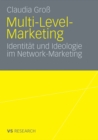 Multi-Level-Marketing : Identitat und Ideologie im Network-Marketing - eBook