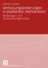 Verfassungsanderungen in etablierten Demokratien : Motivlagen und Aushandlungsmuster - eBook