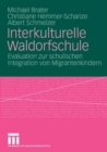 Interkulturelle Waldorfschule : Evaluation zur schulischen Integration von Migrantenkindern - eBook