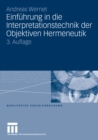 Einfuhrung in die Interpretationstechnik der Objektiven Hermeneutik - eBook
