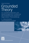Grounded Theory : Zur sozialtheoretischen und epistemologischen Fundierung des Verfahrens der empirisch begrundeten Theoriebildung - eBook