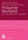 Prosumer Revisited : Zur Aktualitat einer Debatte - eBook