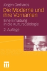 Die Moderne und ihre Vornamen : Eine Einladung in die Kultursoziologie - eBook