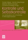 Kontrolle und Selbstkontrolle : Zur Ambivalenz von E-Portfolios in Bildungsprozessen - eBook