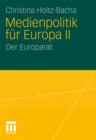 Medienpolitik fur Europa II : Der Europarat - eBook