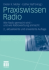 Praxiswissen Radio : Wie Radio gemacht wird - und wie Radiowerbung anmacht - eBook