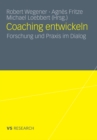 Coaching entwickeln : Forschung und Praxis im Dialog - eBook