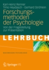 Forschungsmethoden der Psychologie : Von der Fragestellung zur Prasentation - eBook