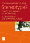 Stereotype? : Frauen und Manner in der Werbung - eBook