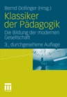 Klassiker der Padagogik : Die Bildung der modernen Gesellschaft - eBook
