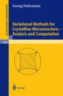 Variational Methods for Crystalline Microstructure : Analysis and Computation - Book