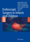 Endoscopic Surgery in Infants and Children - Book