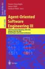 Agent-oriented Software Engineering : Third International Workshop AOSE 2002, Bologna, Italy, July 15, 2002, Revised Papers and Invited Contributions Pt. 3 - Book