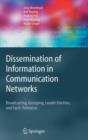 Dissemination of Information in Communication Networks : Broadcasting, Gossiping, Leader Election, and Fault Tolerance - Book