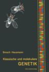 Klassische Und Molekulare Genetik - Book