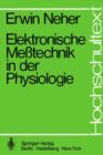 Elektronische Messtechnik in der Physiologie - Book