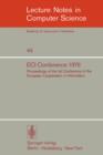 Eci Conference 1976 : Proceedings of the 1st Conference of the European Cooperation in Informatics, Amsterdam, August 9-12, 1976 - Book