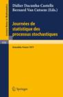 Journees de Statistique Des Processus Stochastiques - Book