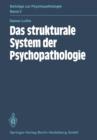 Strukturale System Der Psychopathologie - Book