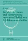 Vagaler Herztonus und Herzfrequenz Unter dem Einfluss von Injektionsanaesthetika - Book