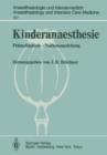 Kinderanaesthesie : Pramedikation - Narkoseausleitung vol 4 - Book