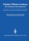 Friedrich Wilhelm Serturner der Entdecker des Morphiums - Book