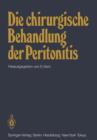 Die Chirurgische Behandlung der Peritonitis - Book