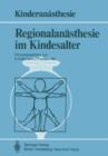 Regionalanasthesie im Kindesalter - Book