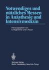 Notwendiges und Nutzliches Messen in Anasthesie und Intensivmedizin - Book