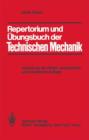 Repertorium und Ubungsbuch der Technischen Mechanik - Book