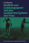 Einfluss von Leistungssport auf das Endokrine System der Frau - Book
