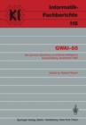 Gwai-85 : 9th German Workshop on Artificial Intelligence Dassel/Solling, September 23-27, 1985 - Book