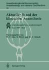 Aktueller Stand Der Klinischen Anaesthesie - Book
