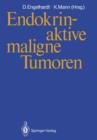 Endokrin-Aktive Maligne Tumoren - Book
