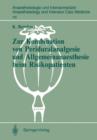 Zur Kombination Von Periduralanalgesie Und Allgemeinanaesthesie Beim Risikopatienten - Book