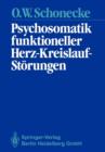 Psychosomatik Funktioneller Herz-Kreislauf-Storungen - Book