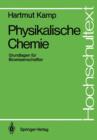 Physikalische Chemie : Grundlagen Fur Biowissenschaftler - Book