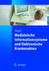 Medizinische Informationssysteme Und Elektronische Krankenakten - Book