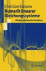 Numerik Linearer Gleichungssysteme: Direkte Und Iterative Verfahren - Book