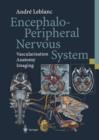 Encephalo-Peripheral Nervous System : Vascularisation Anatomy Imaging - Book
